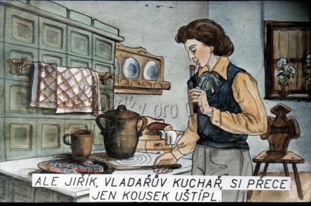 {Jiříkovi bylo divné, proč mu to král tak přísně zapověděl. „Jaký bych to byl kuchař,“ povídal si, „abych ani neokusil, co vařím?“ Když byl had upečen, vzal kousíček na jazyk a ochutnával.}