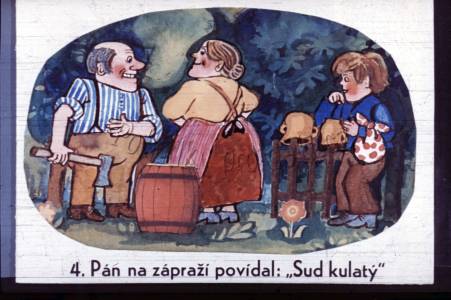 {Šel tedy do toho velkého světa. Kdykoliv potkal nějakého pána, dával pozor, co pán mluví; myslil, že je to latinsky. Nejdřív uviděl pána, který stál na zápraží a někomu povídal: „Sud kulatý.“}